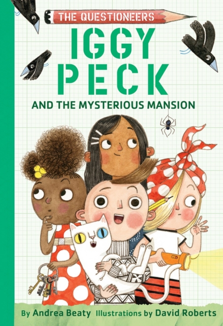 Cover for: Iggy Peck and the Mysterious Mansion