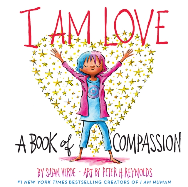 Cover for: I Am Love: A Book of Compassion