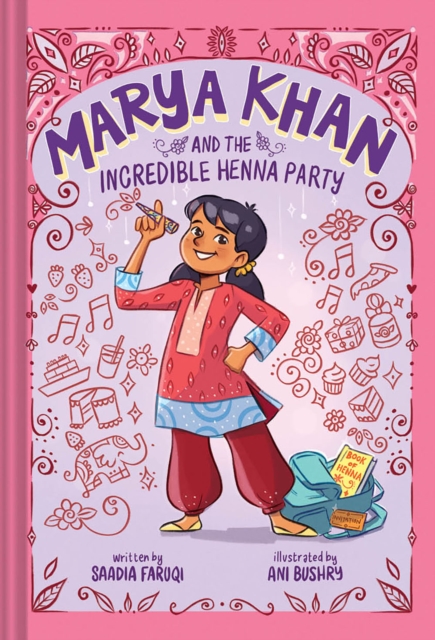 Image for Marya Khan and the Incredible Henna Party (Marya Khan #1)
