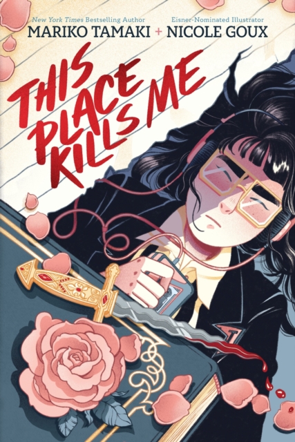 Image for This Place Kills Me : A Graphic Novel