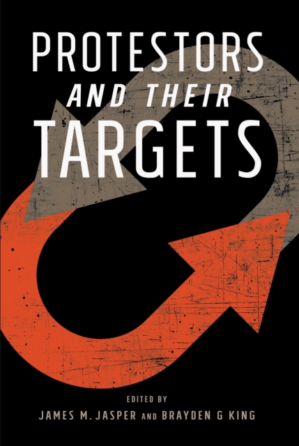 Image for Protestors and Their Targets