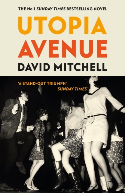 Cover for: Utopia Avenue : The Number One Sunday Times Bestseller
