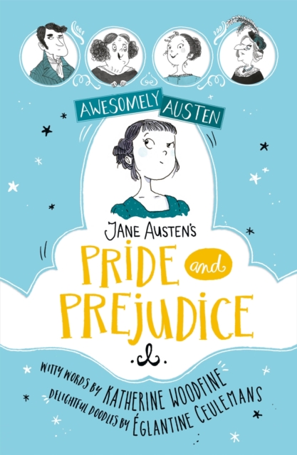 Cover for: Awesomely Austen - Illustrated and Retold: Jane Austen's Pride and Prejudice