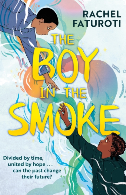Cover for: The Boy in the Smoke
