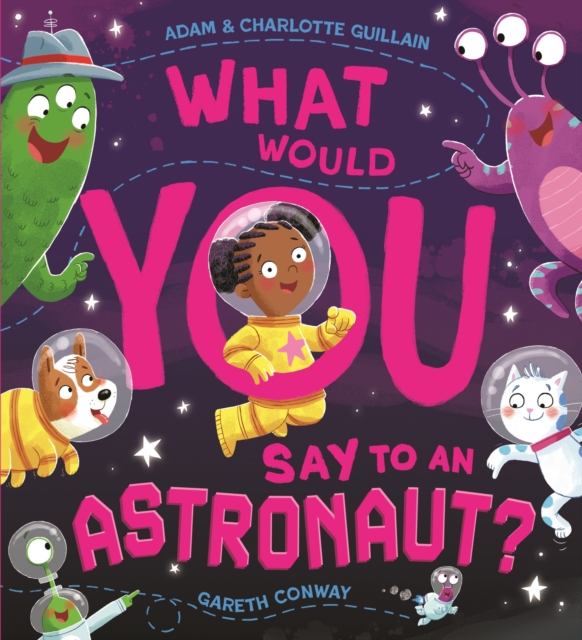 Image for What Would You Say to an Astronaut?