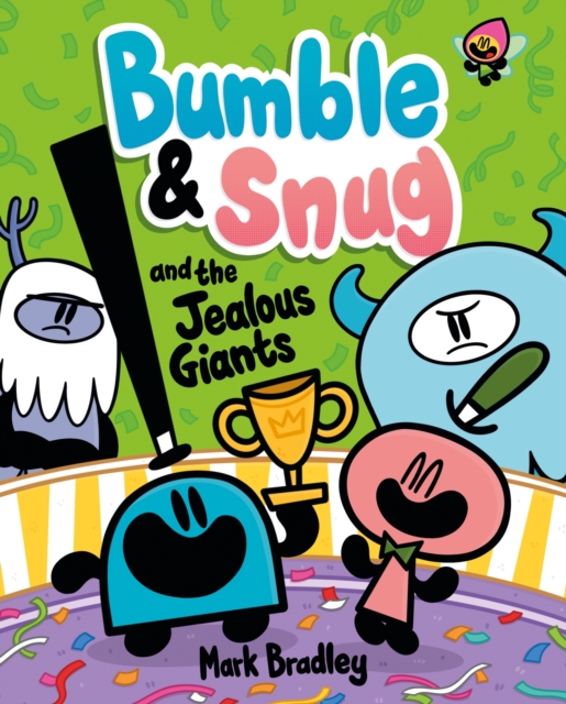 Image for Bumble and Snug and the Jealous Giants : Book 4