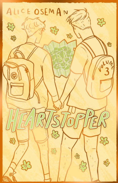 Cover for: Heartstopper Volume 3 : The bestselling graphic novel, now on Netflix!