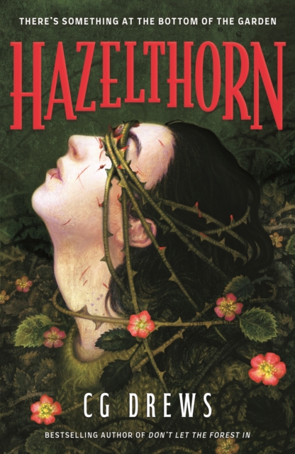 Image for Hazelthorn : Gorgeously gothic horror and queer dark romance from the NYT bestselling author of Don't Let the Forest In