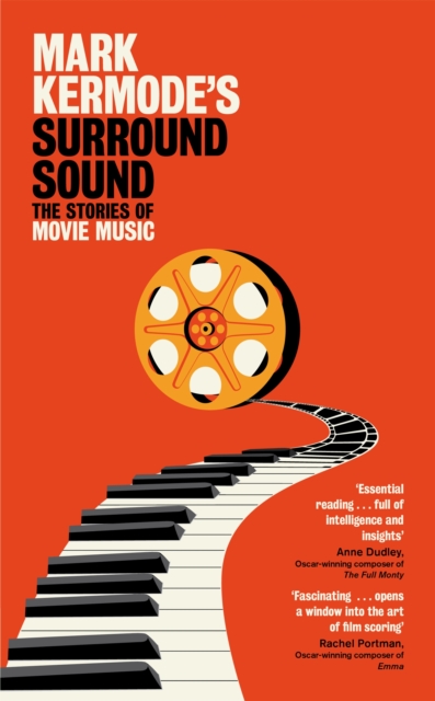 Image for Mark Kermode's Surround Sound : The Stories of Movie Music