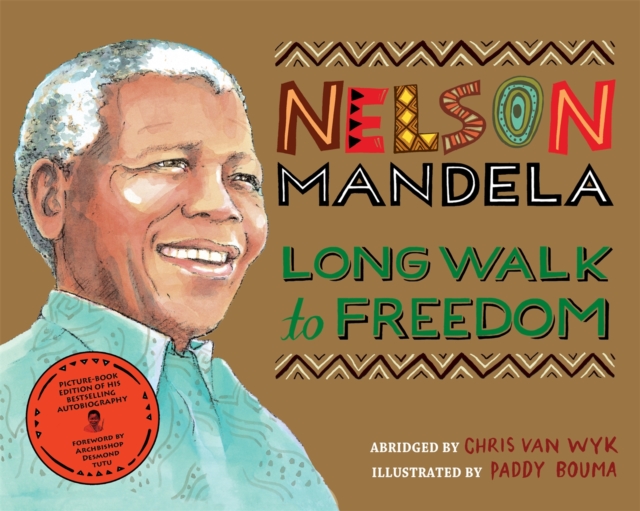 Image for Long Walk to Freedom : Illustrated Children's edition