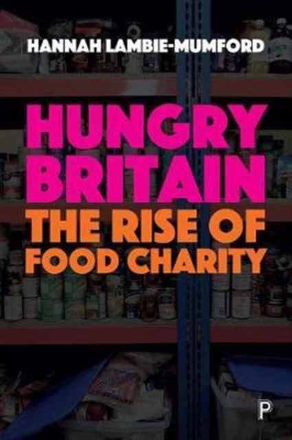 Image for Hungry Britain : The rise of food charity