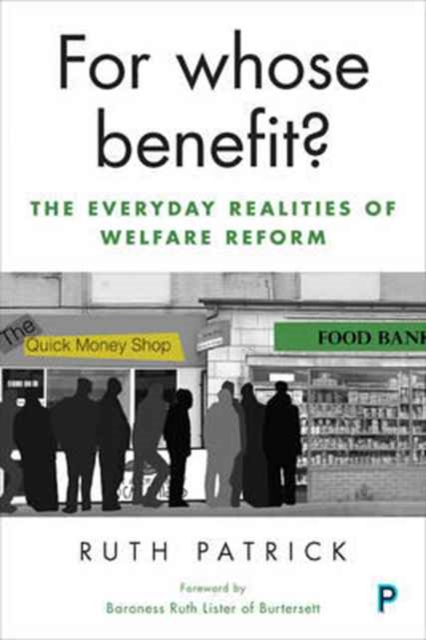 Image for For Whose Benefit? : The Everyday Realities of Welfare Reform