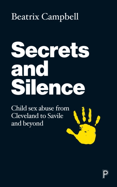 Image for Secrets and Silence : Uncovering the Legacy of the Cleveland Child Sexual Abuse Case