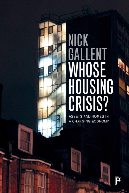 Image for Whose Housing Crisis? : Assets and Homes in a Changing Economy