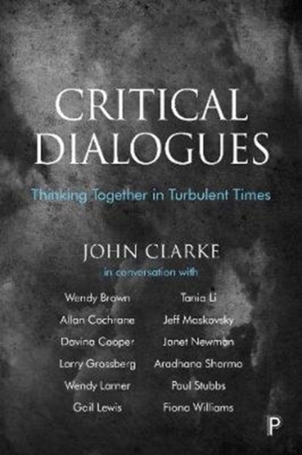 Image for Critical Dialogues : Thinking Together in Turbulent Times