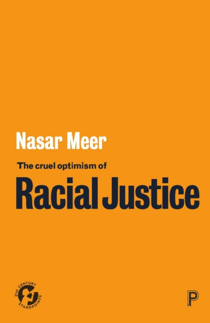 Image for The Cruel Optimism of Racial Justice