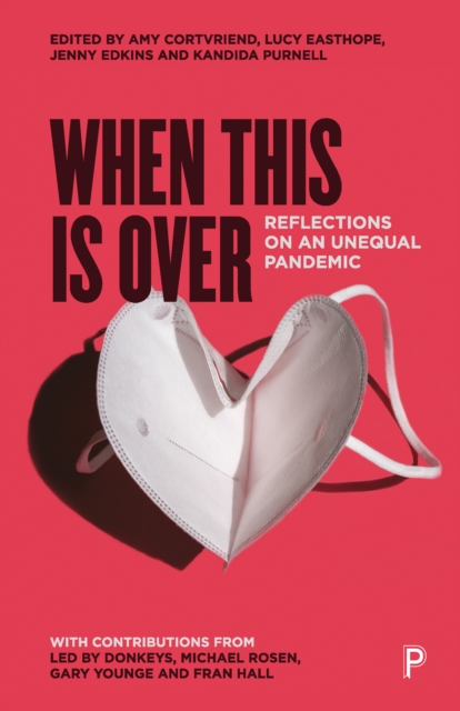 Cover for: When This Is Over : Reflections on an Unequal Pandemic