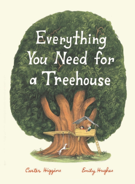 Image for Everything You Need for a Treehouse