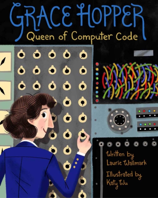 Image for Grace Hopper : Queen of Computer Code