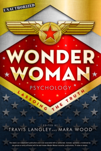 Image for Wonder Woman Psychology : Lassoing the Truth