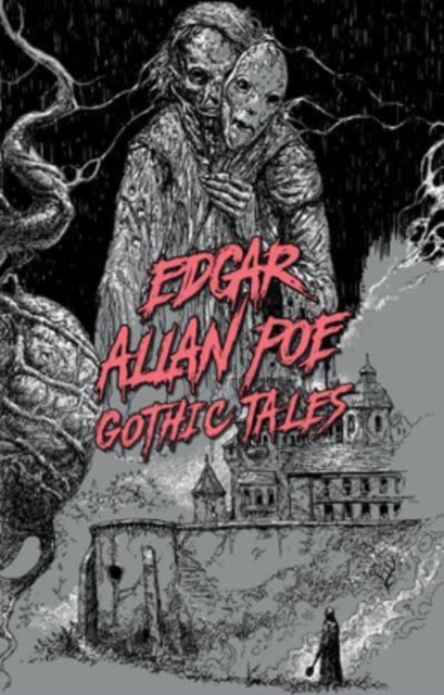 Image for Edgar Allan Poe: Gothic Tales