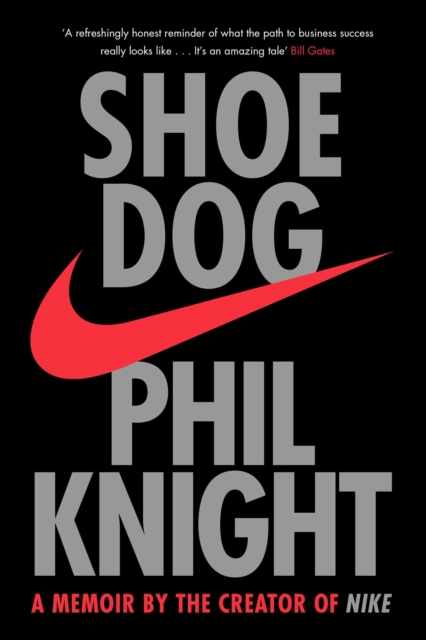 Image for Shoe Dog : A Memoir by the Creator of NIKE