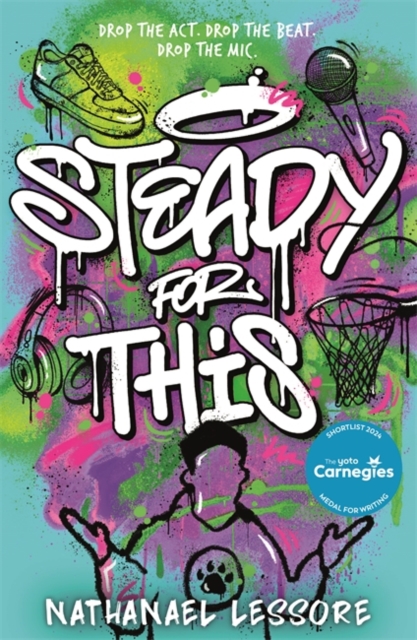 Cover for: Steady For This : the laugh-out-loud and unforgettable teen novel of the year!