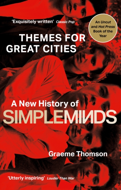 Image for Themes for Great Cities : A New History of Simple Minds