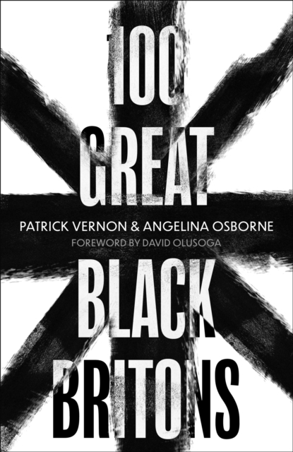 Image for 100 Great Black Britons