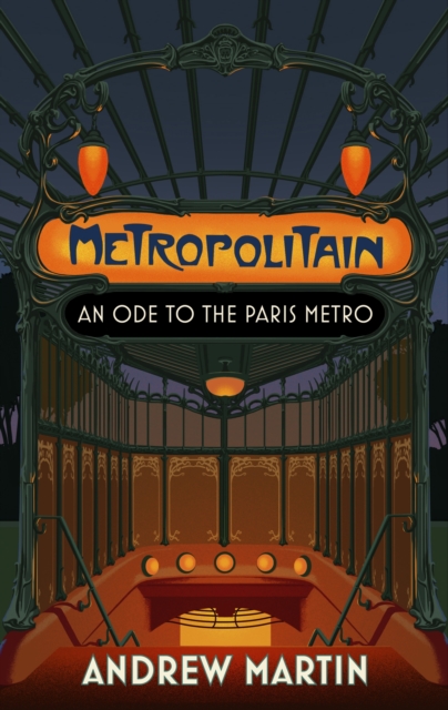 Image for Metropolitain : An Ode to the Paris Metro