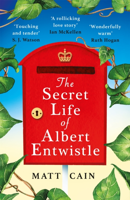 Image for The Secret Life of Albert Entwistle : A love story, the likes of which you've never read before . . .