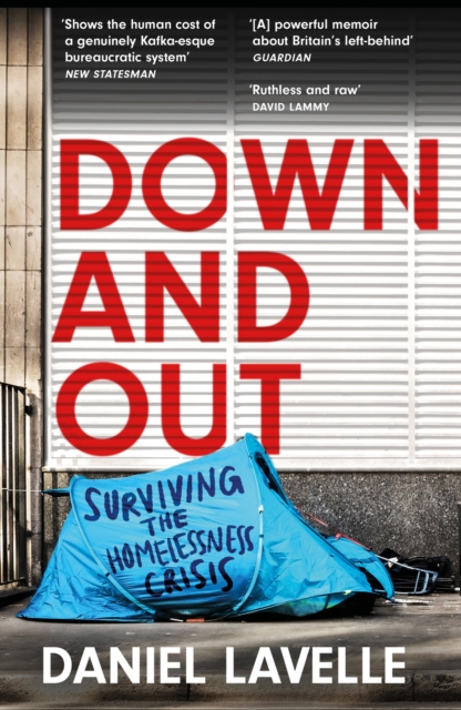 Cover for: Down and Out : Surviving the Homelessness Crisis