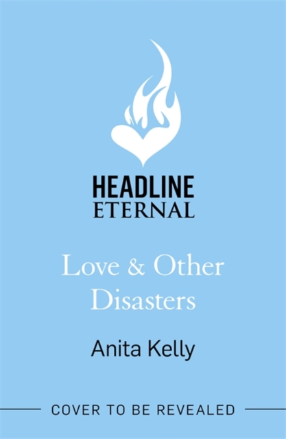 Cover for: Love & Other Disasters : you won't want to miss this delicious rom-com!