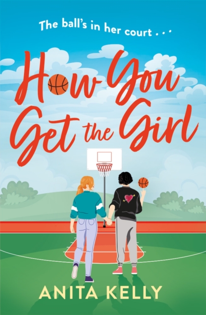 Cover for: How You Get The Girl : A sizzling, humorous, and heartfelt new queer romance!