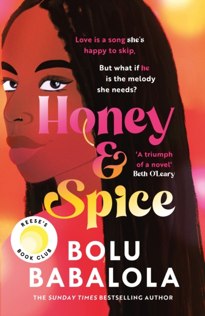 Cover for: Honey & Spice : a heart-melting and addictive college romance from bestselling author, Bolu Babalola