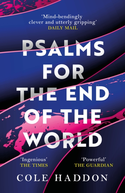 Image for Psalms For The End Of The World : 'Ingenious and compelling' THE TIMES