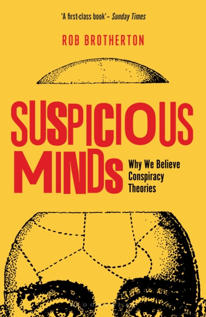 Image for Suspicious Minds : Why We Believe Conspiracy Theories