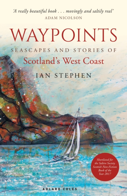 Cover for: Waypoints : Seascapes and Stories of Scotland's West Coast