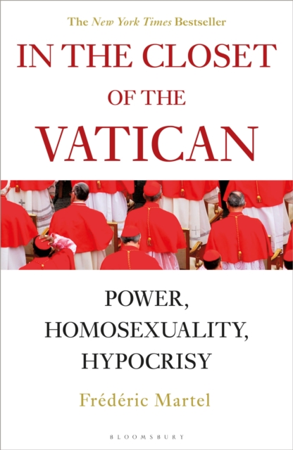 Image for In the Closet of the Vatican : Power, Homosexuality, Hypocrisy; THE NEW YORK TIMES BESTSELLER