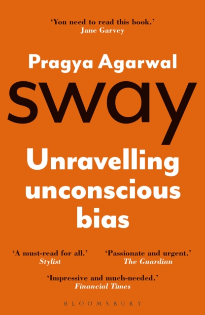 Image for Sway : Unravelling Unconscious Bias