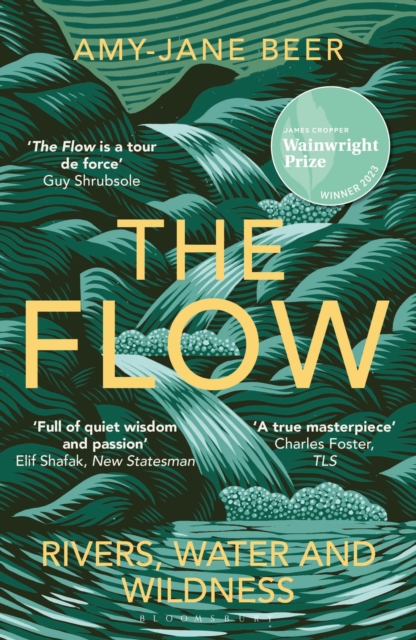 Image for The Flow : Rivers, Water and Wildness