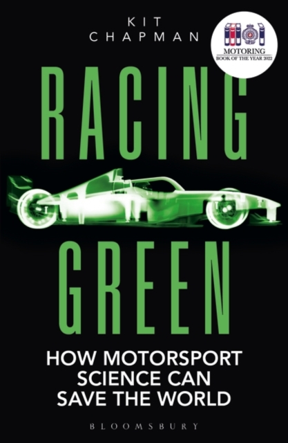 Image for Racing Green: THE RAC MOTORING BOOK OF THE YEAR : How Motorsport Science Can Save the World