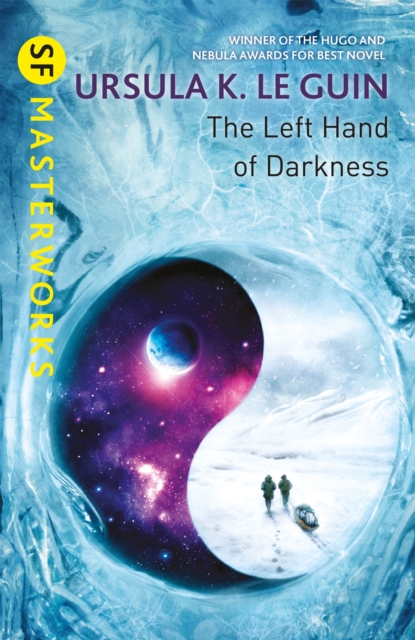 Cover for: The Left Hand of Darkness : A groundbreaking feminist literary masterpiece