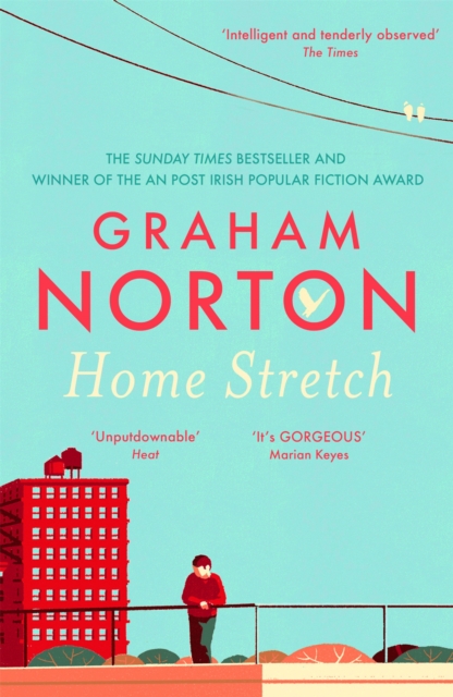 Image for Home Stretch : THE SUNDAY TIMES BESTSELLER & WINNER OF THE AN POST IRISH POPULAR FICTION AWARD