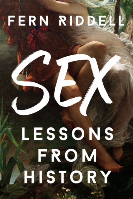 Image for Sex: Lessons From History