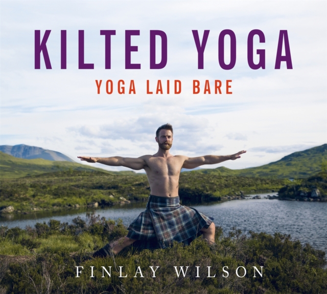 Image for Kilted Yoga : Yoga Laid Bare