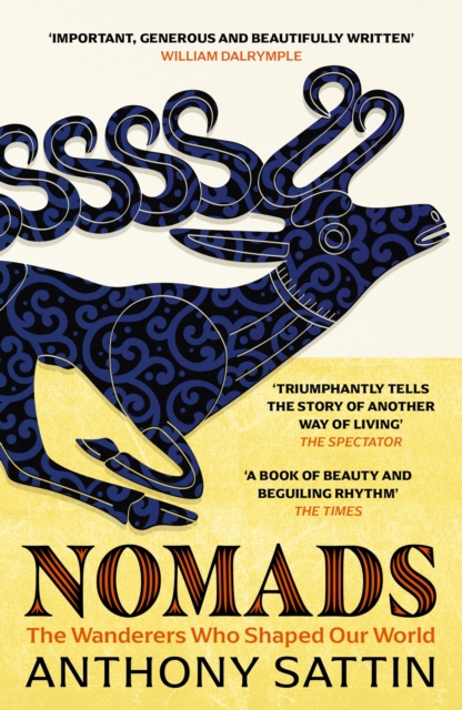 Image for Nomads : The Wanderers Who Shaped Our World