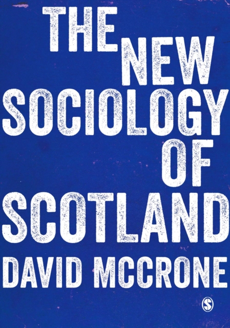 Image for The New Sociology of Scotland