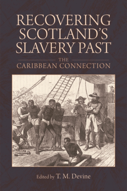 Image for Recovering Scotland's Slavery Past : The Caribbean Connection