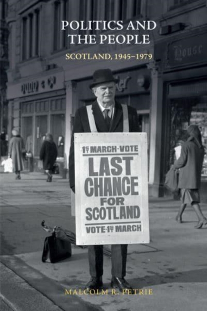 Image for Politics and the People : Scotland, 1945-1979